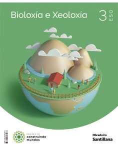 BIOLOXIA E XEOLOXIA 3ºESO CONSTRUINDO MUNDOS GALICIA 2022